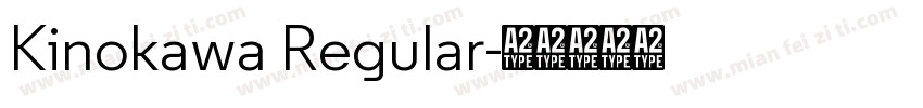 Kinokawa Regular字体转换